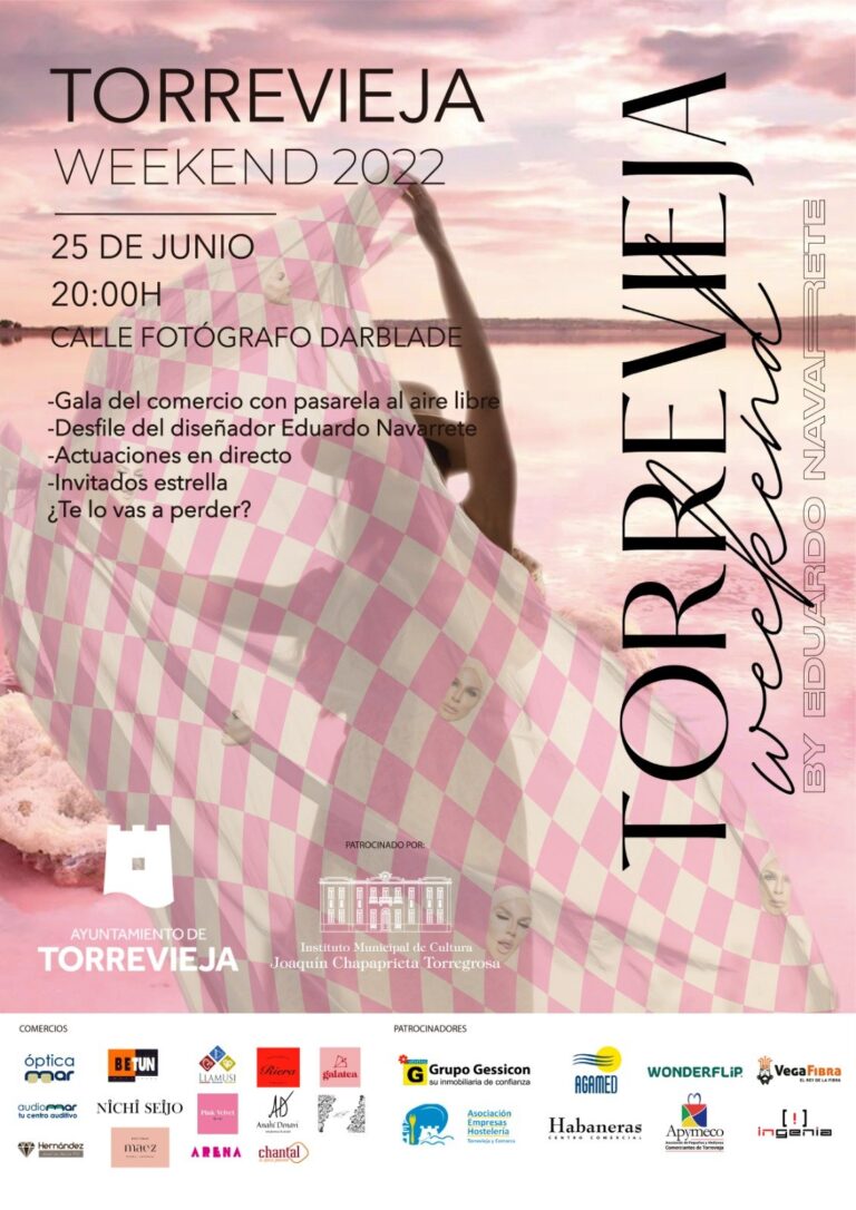 MODA, COMERCIO LOCAL Y CELEBRITIES, LLEGA EL TORREVIEJA WEEKEND