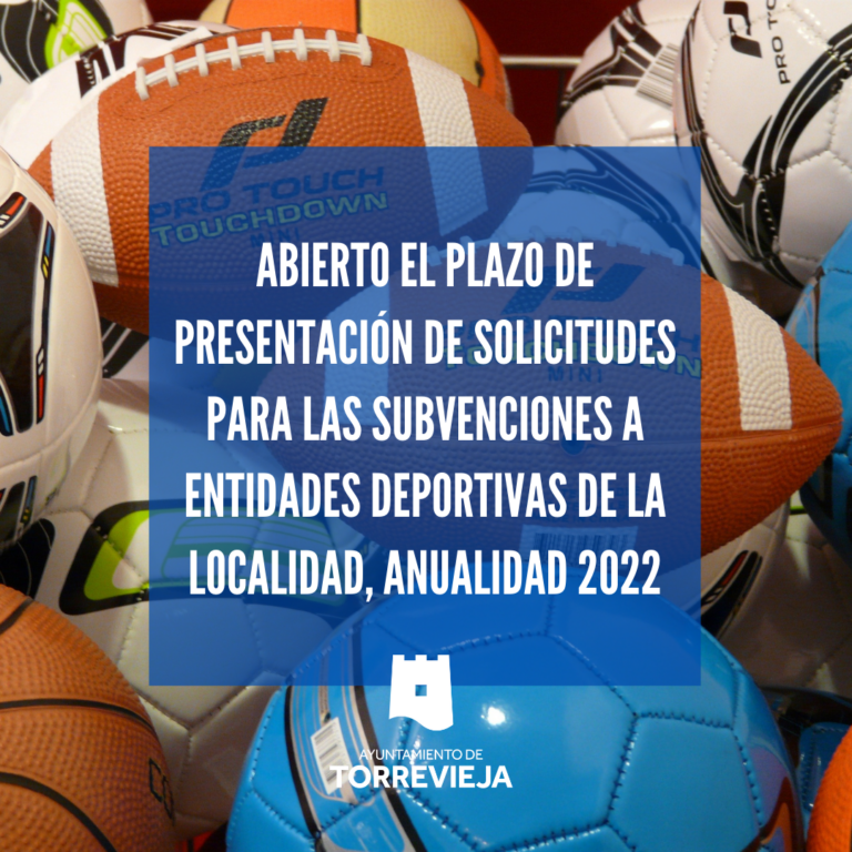 ABIERTO EL PLAZO DE PRESENTACIÓN DE SOLICITUDES PARA LAS SUBVENCIONES A ENTIDADES DEPORTIVAS DE LA LOCALIDAD, ANUALIDAD 2022