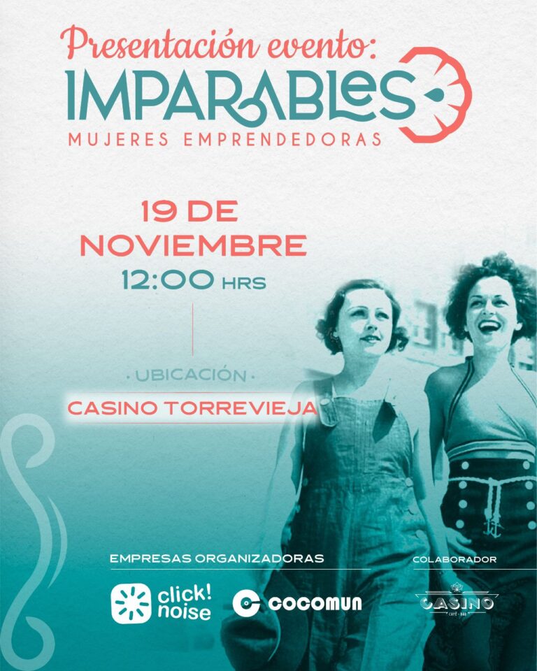 EL EVENTO ANUAL IMPARABLES SE PRESENTARÁ EL PRÓXIMO 19 DE NOVIEMBRE EN LA SOCIEDAD CULTURAL CASINO DE TORREVIEJA