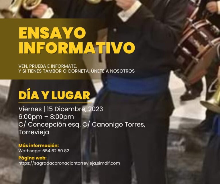 La Banda de CC y TT Sagrada Coronación de Espinas de Torrevieja realizará un ensayo informativo el próximo viernes.