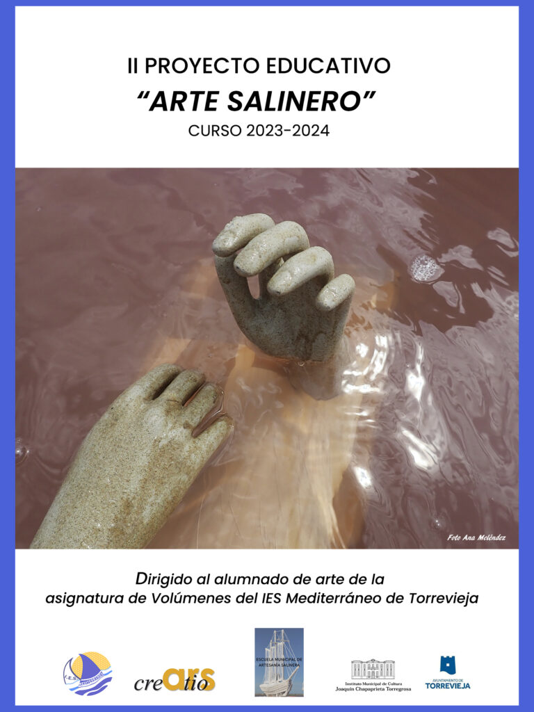 SEGUNDA EDICIÓN DEL PROYECTO EDUCATIVO “ARTE SALINERO”