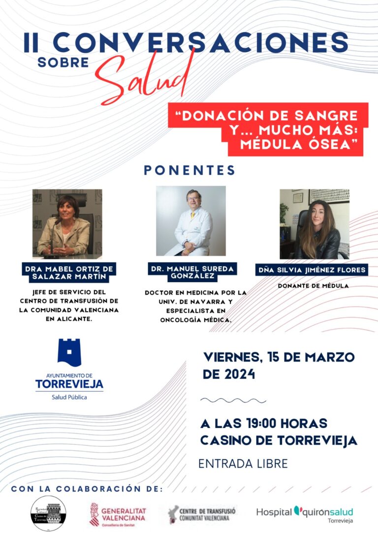 EL VIERNES, 15 DE MARZO, SE CELEBRA LA II EDICIÓN DE CONVERSACIONES SOBRE SALUD, “DONACIÓN DE SANGRE Y… MUCHO MÁS: MÉDULA ÓSEA”