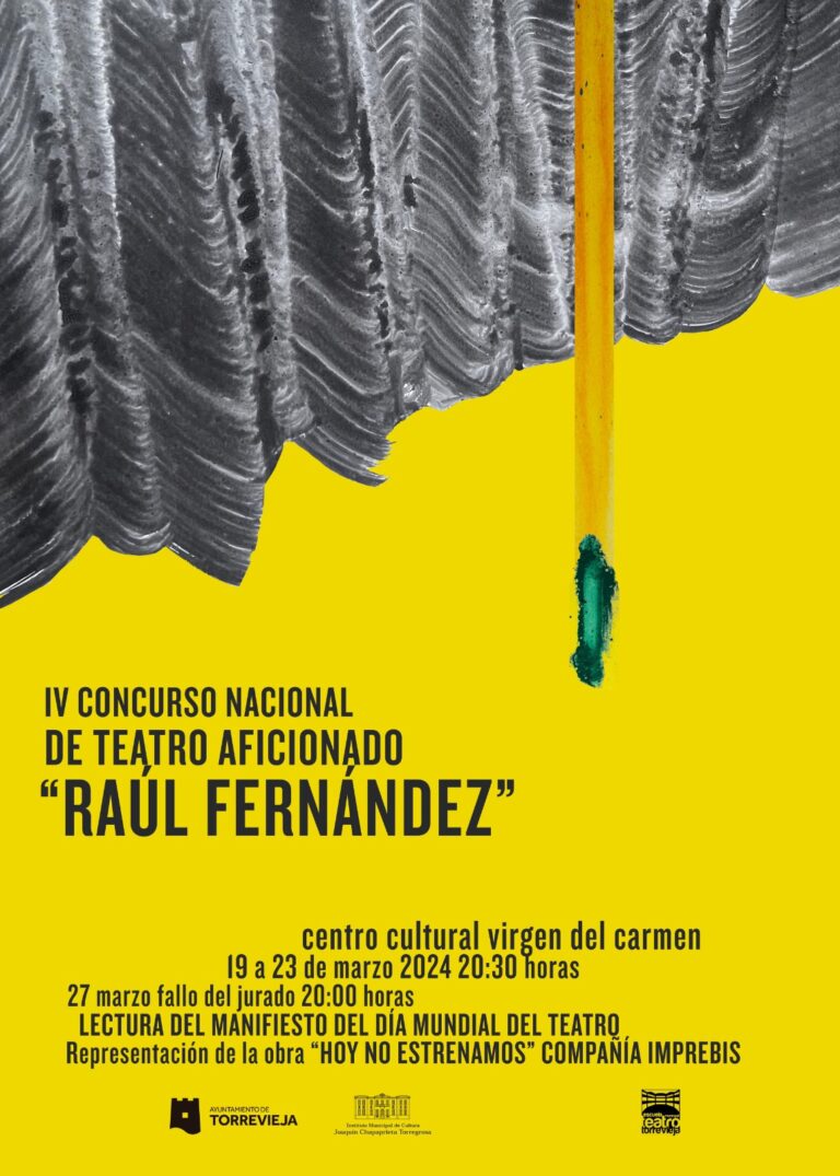 EL IV CONCURSO NACIONAL DE TEATRO AFICIONADO “RAÚL FERRÁNDEZ” SE CELEBRARÁ DEL 19 AL 23 DE MARZO