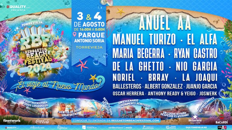 TORREVIEJA CERRARÁ LA GIRA RBF 2024 CON ANUEL AA, MANUEL TURIZO, EL ALFA, MARÍA BECERRA, RYAN CASTRO, DE LA GHETTO, NIO GARCÍA Y MÁS
