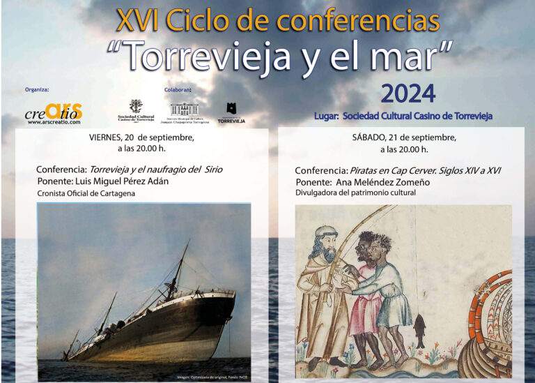 PIRATAS Y NAUFRAGIOS SERÁ LA TEMÁTICA DEL XVI CICLO DE TORREVIEJA Y EL MAR DE ARS CREATIO