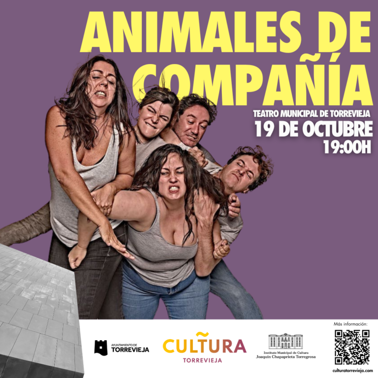 “ANIMALES DE COMPAÑÍA”, UNA COMEDIA SOBRE LA AMISTAD, LA LEALTAD Y EL ENGAÑO, SE ESTRENA ESTE SÁBADO EN TORREVIEJA