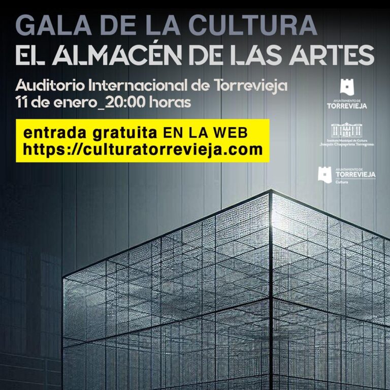 ESTE SÁBADO, 11 DE ENERO, EL AUDITORIO INTERNACIONAL ACOGE LA PRIMERA GALA DE LA CULTURA DE TORREVIEJA