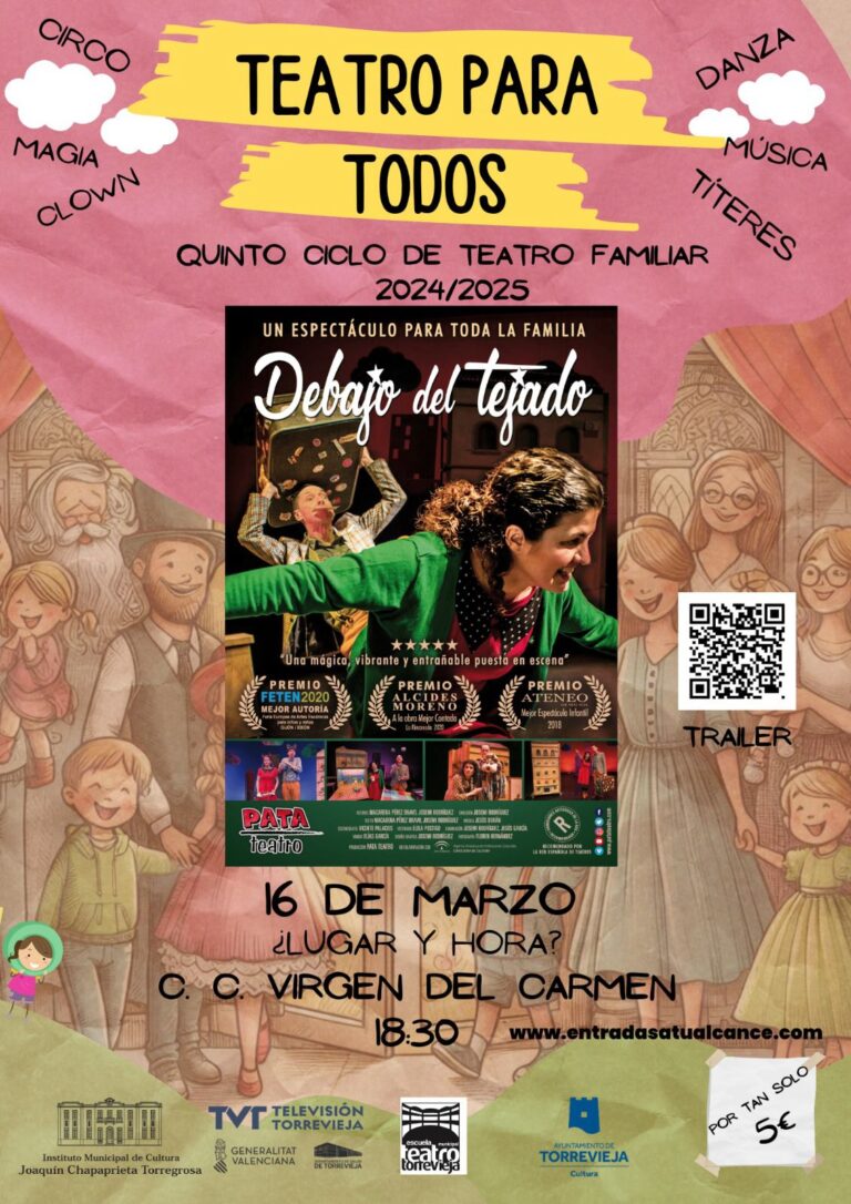 EL DOMINGO, 16 DE MARZO, CONTINÚA LA V EDICIÓN DE “TEATRO PARA TODOS” CON LA COMEDIA “DEBAJO DEL TEJADO”