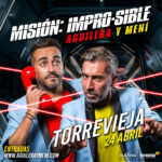 Aguilera y Mení: Misión Impro-sible