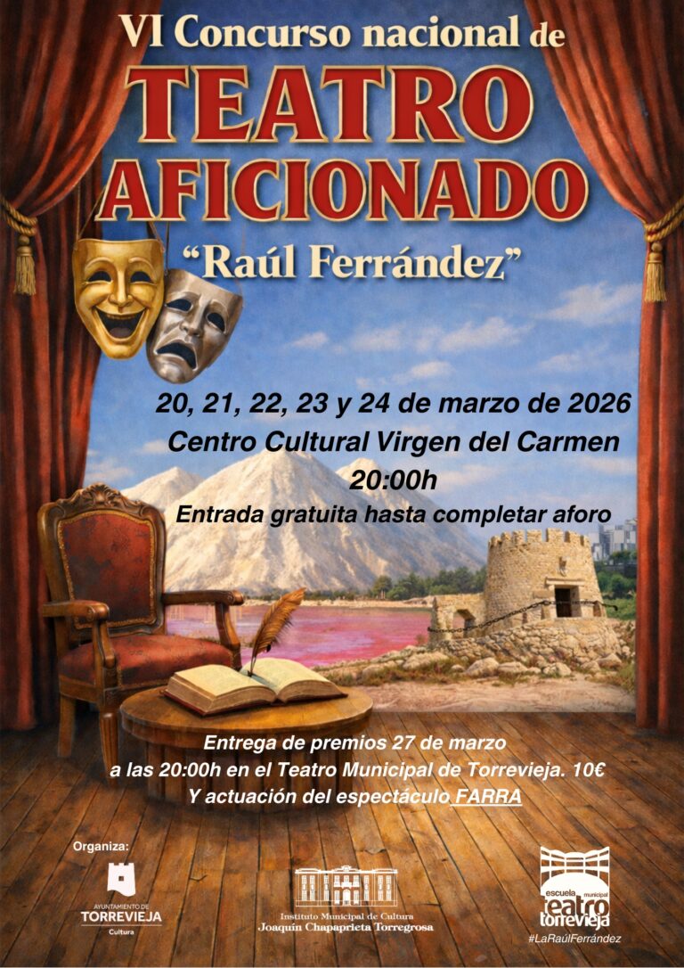 MAÑANA VIERNES ARRANCA EL VI CONCURSO NACIONAL DE TEATRO AFICIONADO “RAÚL FERRÁNDEZ”