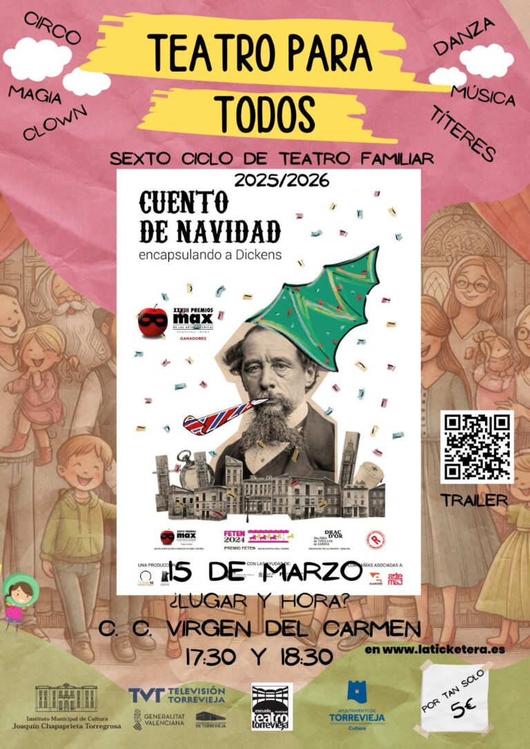 TORREVIEJA CELEBRA EL MES DEL TEATRO CON EL ESPECTÁCULO FAMILIAR “CUENTO DE NAVIDAD” DENTRO DEL CICLO TEATRO PARA TODOS