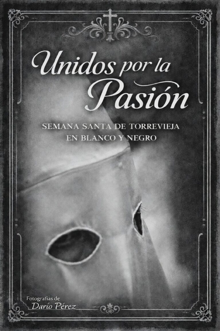 «Unidos por la pasión en blanco y negro». Semana Santa en Torrevieja
