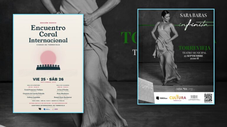 Sara Baras y el XXXVIII Encuentro Coral Internacional protagonizan el fin de semana cultural de Torrevieja